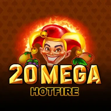 20 Mega Hotfire