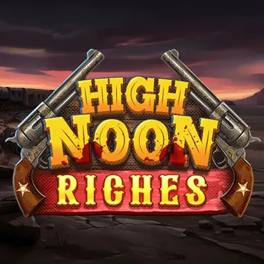 High Noon Riches